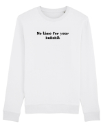 no time for bullshit Bluză mânecă lungă Unisex Rise