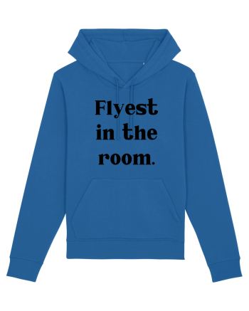 flyest in the room Royal Blue