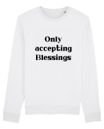 only accepting blessings Bluză mânecă lungă Unisex Rise