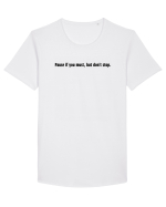 pause if you must but don t stop Tricou mânecă scurtă guler larg Bărbat Skater