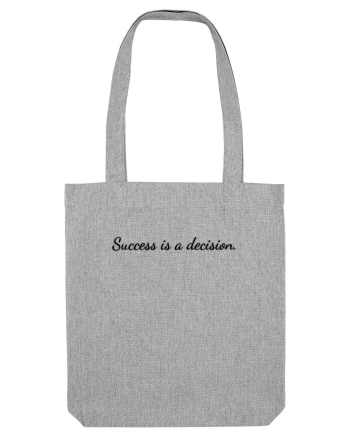 success is a decision Heather Grey