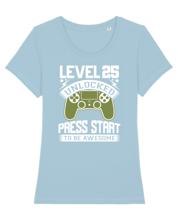 Level 25 Unlocked Press Start To Be Awesome Sky Blue