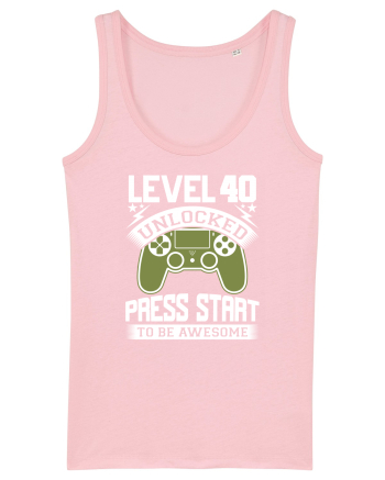 Level 40 Unlocked Press Start To Be Awesome Cotton Pink