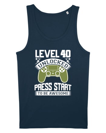 Level 40 Unlocked Press Start To Be Awesome Navy