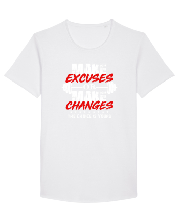Make excuses or make changes White