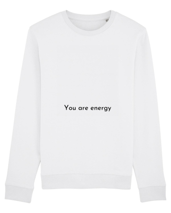 you are energy White