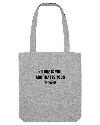 no one is you... Heather Grey