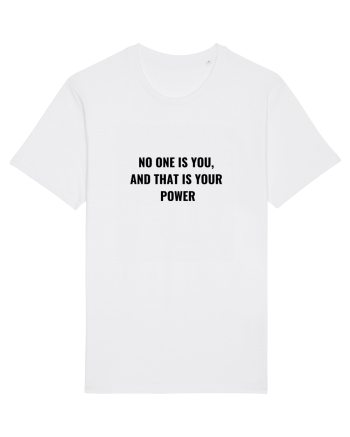 no one is you... White