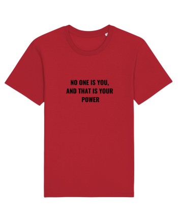 no one is you... Red