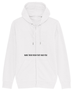 make them wish they had you Hanorac cu fermoar Unisex Connector
