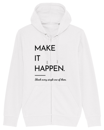 make it happen White