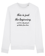this is just the beginning Bluză mânecă lungă Unisex Rise