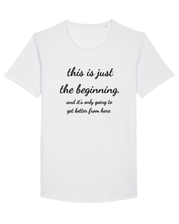 this is just the beginning White