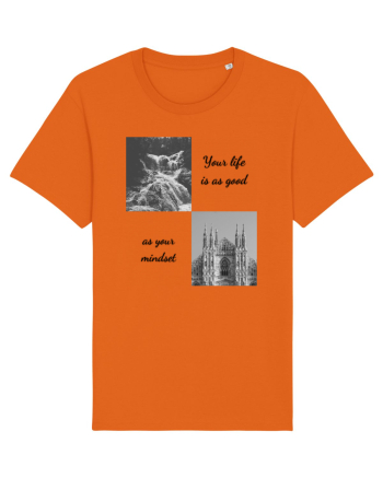 your life is as good as your mondset Bright Orange