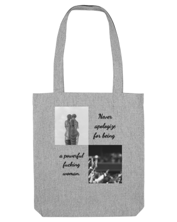 never apologise for being ... Heather Grey
