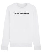i fight because... Bluză mânecă lungă Unisex Rise