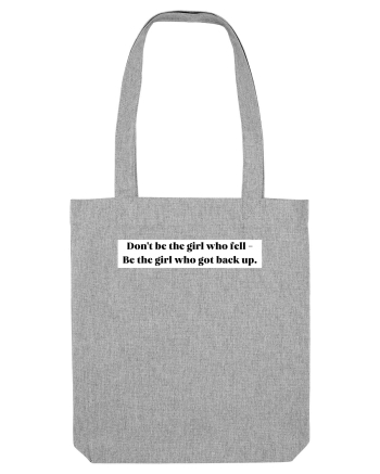 don t be the girl... Heather Grey