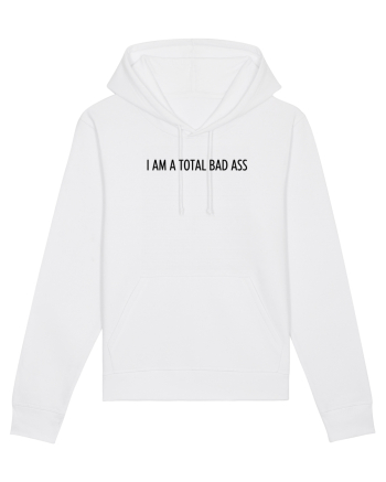 i am a total bad ass White