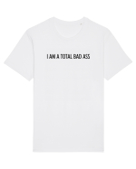 i am a total bad ass Tricou mânecă scurtă Unisex Rocker