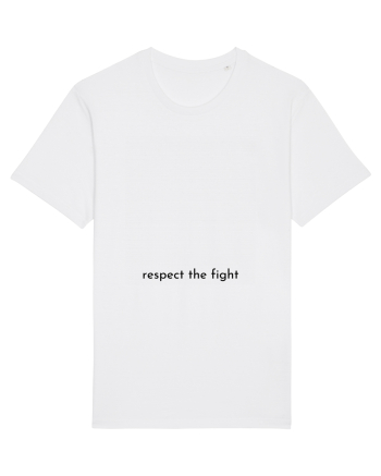 respect the fight White