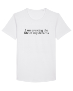 i am creating the life of my dreams Tricou mânecă scurtă guler larg Bărbat Skater