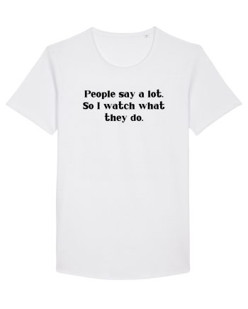 people say a lot... White