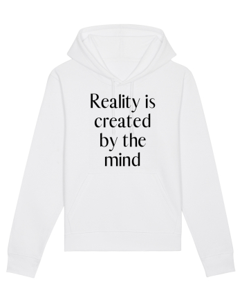 reality is created by the mind White