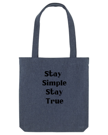stay simple stay true Midnight Blue