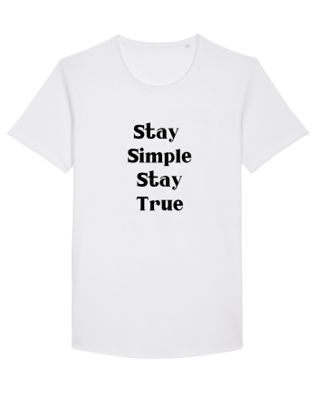 stay simple stay true White