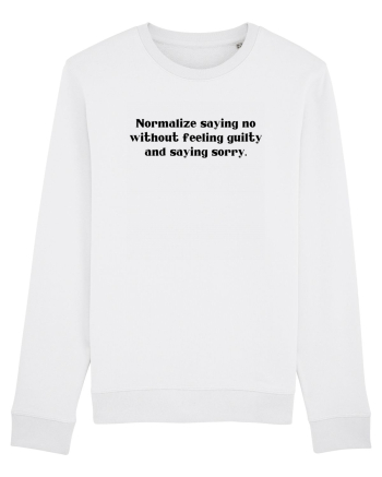 normalize saying no without feeling... White