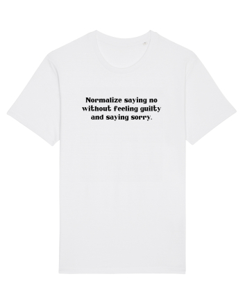 normalize saying no without feeling... White