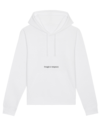struggle is temporary White