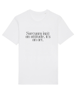 sarcasm isn t an attitude... Tricou mânecă scurtă Unisex Rocker