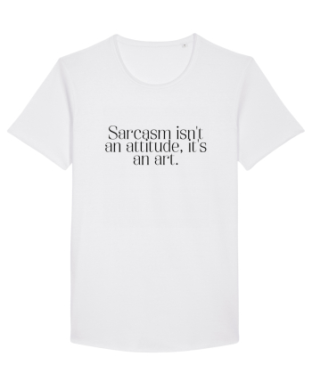 sarcasm isn t an attitude... White
