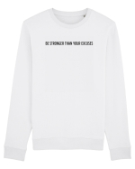 be stronger than your excuses Bluză mânecă lungă Unisex Rise