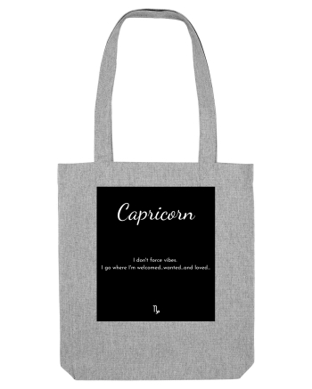 capricorn i don t force vibes... Heather Grey