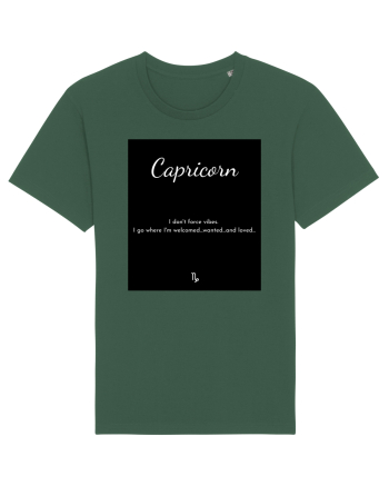 capricorn i don t force vibes... Bottle Green