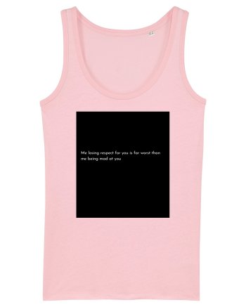 me losing respect... Cotton Pink
