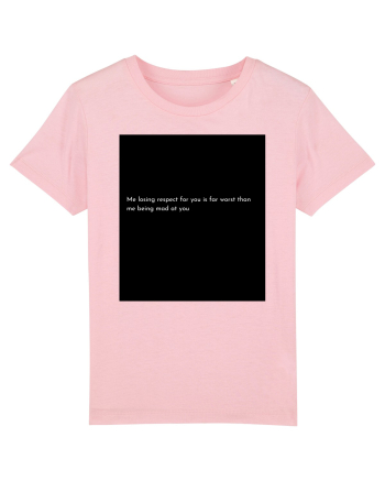 me losing respect... Cotton Pink