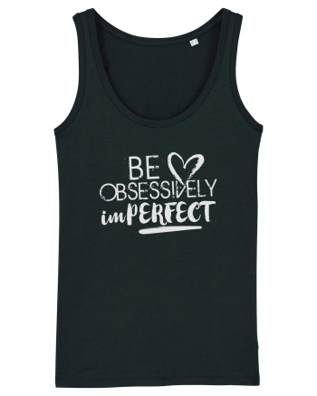 Be perfect Black