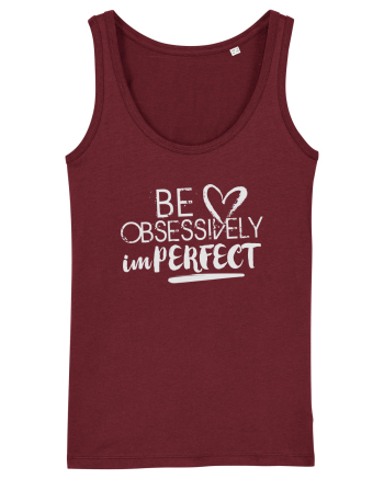 Be perfect Burgundy