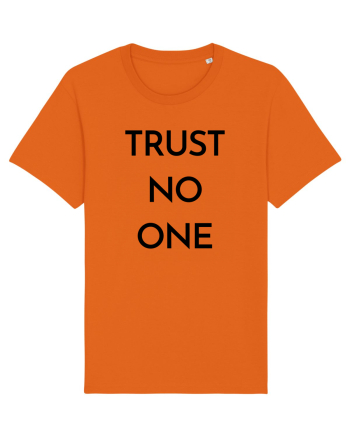 trust no one 3 Bright Orange