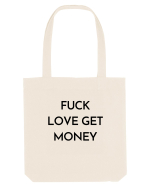 fuck love get money Sacoșă textilă