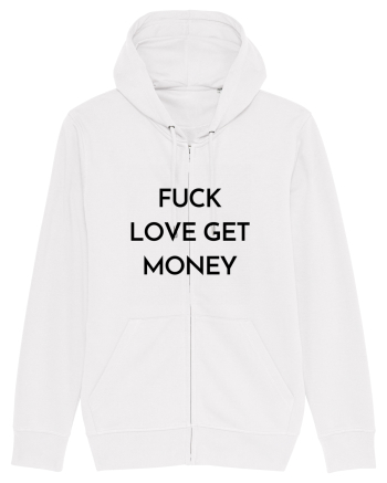 fuck love get money White