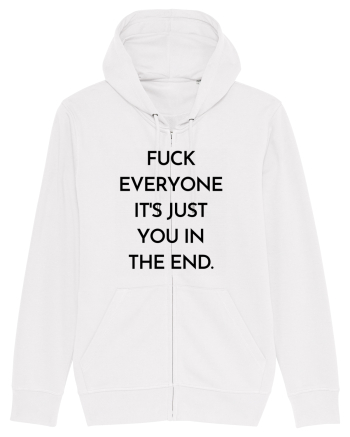 fuck everyone it s just... White