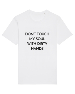 don t touch my soul with... Tricou mânecă scurtă Unisex Rocker