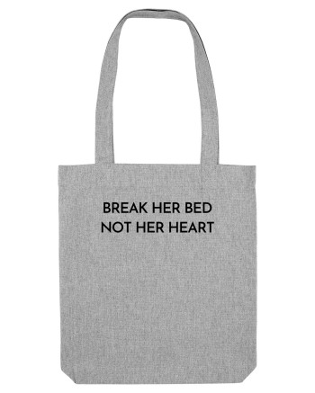 break her bed not her heart Heather Grey