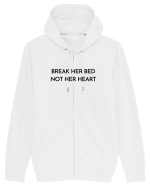 break her bed not her heart Hanorac cu fermoar Unisex Connector