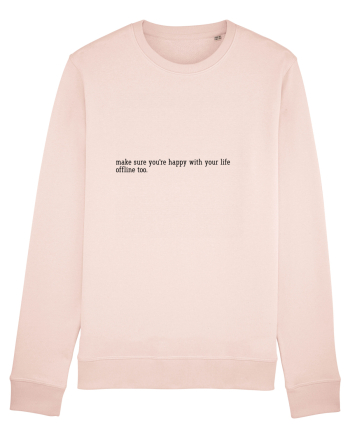 make sure you re happy... Candy Pink