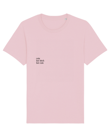 cute but bitch but cute Cotton Pink